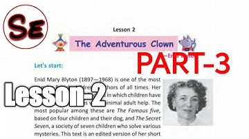 The Adventurous Clown. Part-3. Lesson-2. Class 6. Blossoms English. West Bengal board