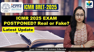 ICMR 2025 Postponed? Real or fake information? ICMR 2025 Latest update