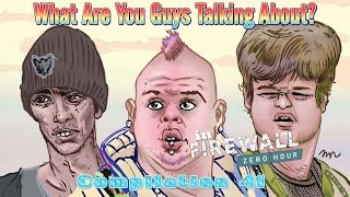 Manback Firewall Compilation 41: What Are You Guys Talking About