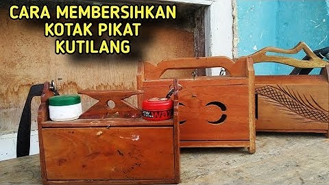 Cara Membersihkan KOTAK PIKAT Kutilang