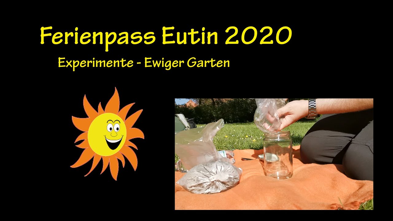 Wir experimentieren der ewige Garten Ferienpass Eutin 2020 YouTube