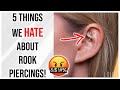 5 Things We Hate About Rook Piercings 🤬
