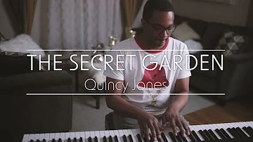 The Secret Garden - Quincy Jones (Cover)