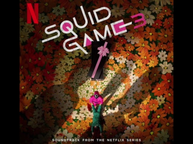Watch Squid Game Season 3 Soundtrack | Birth and Death - Jaeil Jung | A Netflix Original Series Score | on YouTube Watch Squid Game Season 3 Soundtrack | Birth and Death - Jaeil Jung | A Netflix Original Series Score | on YouTube