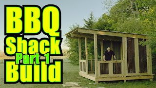 Building a BBQ Shack from Scratch: Step-by-Step Guide - Part 1