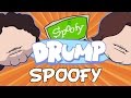 DRUMP: &quot;SPOOFY&quot;