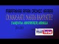 Faarf abdushukur abdalla olmaasaatu narra baayyatee faarfannaa afaan oromoo haaraa 2019  2011