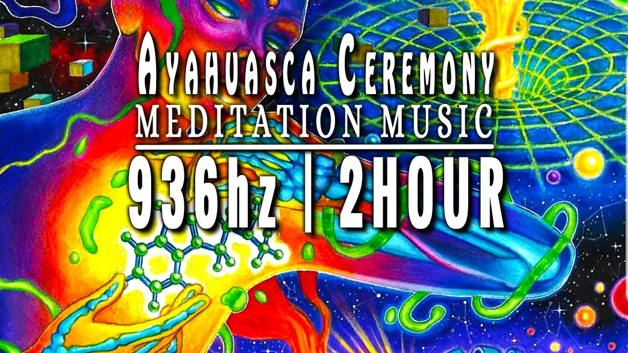 ayahuasca journey music