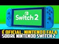 É OFICIAL, Nintendo Switch 2 ganha DATA de anúncio
