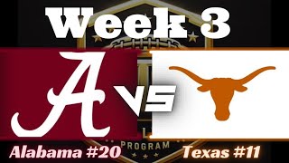 #20 Bama vs #11 Texas  Week 3