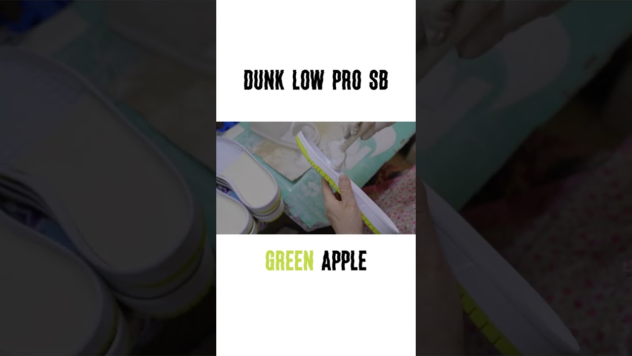 Dunk Low Pro SB ‘Fruity Pack – Green Apple’ Production Process by Bombline 