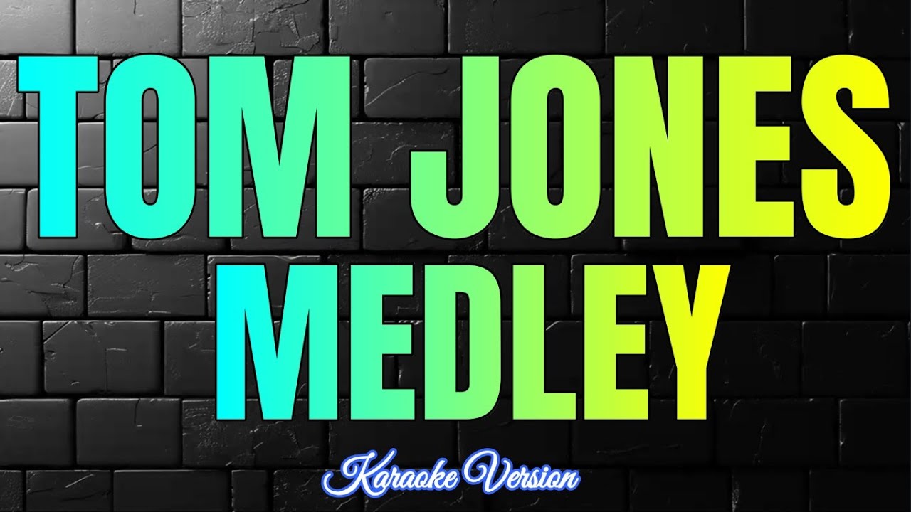 TOM JONES Medley