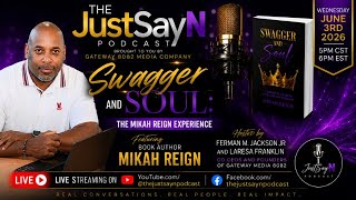 Swagger and Soul : The Mikah Reign Experience. 📱