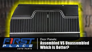 Understanding Door Panels: Assembled vs. Unassembled | First Place Auto Parts