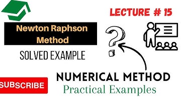 Newton Raphson method with solved example | Numerical Method | lecture 15