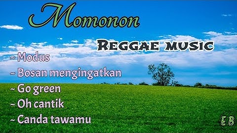 Momonon Full Album - Reggae Musik | Go Green