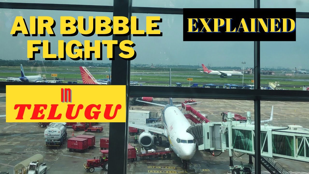 Air Bubble Flights Explained in Telugu Air Bubble Flight Meaning