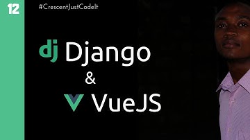 DJANGO VUE JS TUTORIAL #12 Display Data in List Form From Django Backend