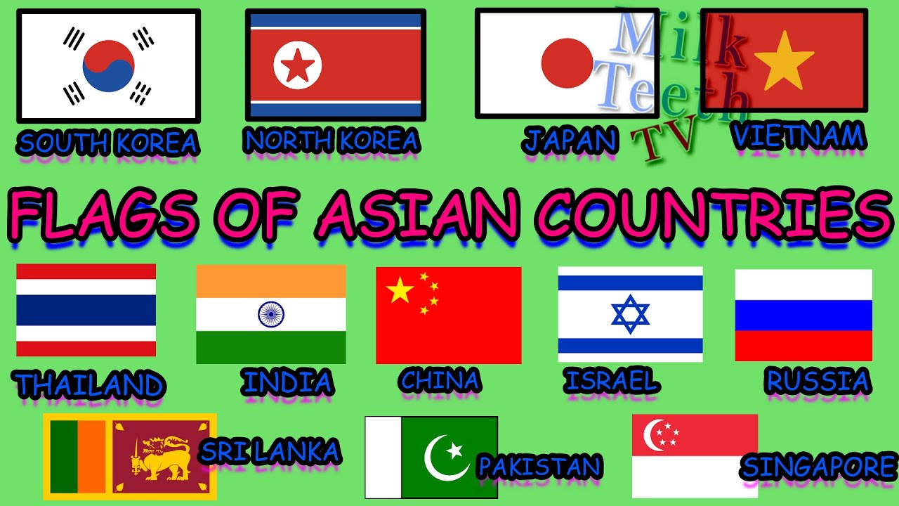 Flags of Asian Countries with Nationality, Language And Capital City Names For Smart Kids \u0026 Teachers