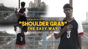 How To Do "Shoulder Grab" | Bone Breaking Tutorial | Hiphop Ki Pathshala