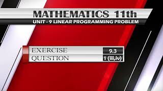 NEW Maths 11th Exercise 9.3 Q.1 (iii,iv) | Linear Programming LP|