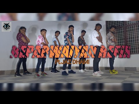 Beparwaiyan Refix ft.Jaz Dhami || Step Movers Crew || Dance Choreography