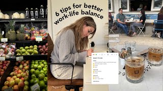 6 Tips for Better Work-Life Balance | Organize for Productivity in 2023 screenshot 2