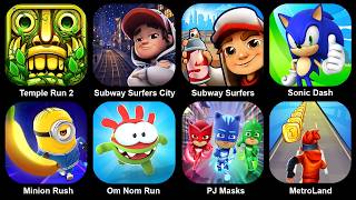 Temple Run2,Subway Surf City,Subway Surf,Sonic Dash,Minion Rush,Om Nom Run,Pj Masks,MetroLand screenshot 2