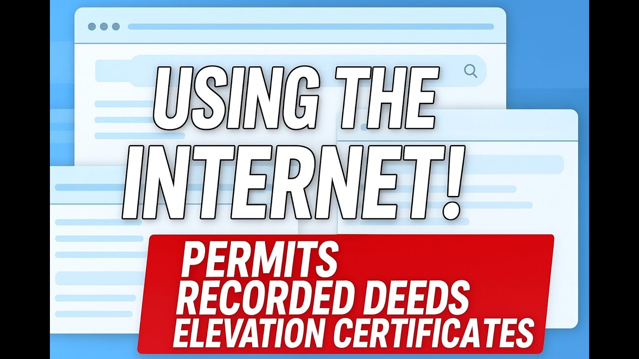 Using The Internet! Permits, Recorded Deeds, and Elevation Certificates