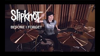 Slipknot - Before I Forget (drum cover by Vicky Fates)