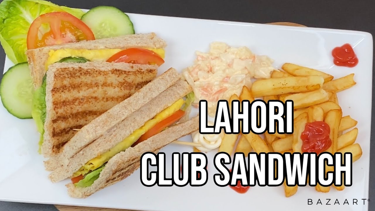 LAHORI CLUB SANDWICH l EASY RECIPE l BITE HEALTHY