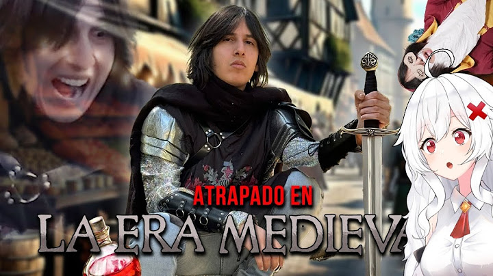 ERISPHERIA reacciona "EL DIA QUE QUEDÉ ATRAPADO EN LA ERA MEDIEVAL!" by MissaSinfonia