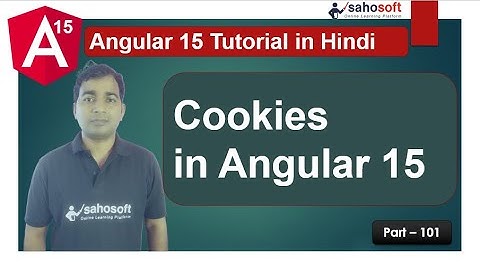 cookies in Angular 15 | Angular 15 Tutorial in Hindi