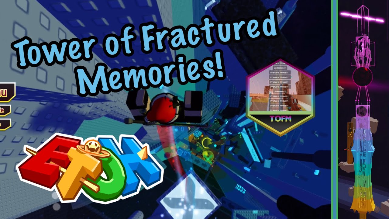 Tower of Fractured Memories (ToFM) - Mobile | EToH