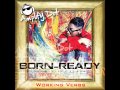 05. Amplify Dot - Working Verbs (Born Ready Mixtape)