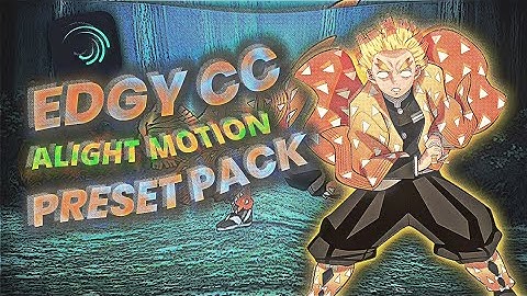 😳ALIGHT MOTION EDGY CC PRESET PACK • CC PACK ALIGHT MOTION • FREE PRESET XML • ALIGHT MOTION 4.0.4 📱