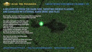 Pleiadian Alaje - Helicopter From The Dark-Side Attacking Me - 2019