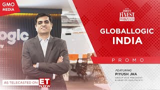 India's Finest Workplaces: Season 4 - GlobalLogic India on ET Now - EP. 08