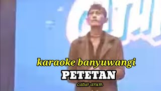 Karaoke PETETAN dj slow bass gleer horeg