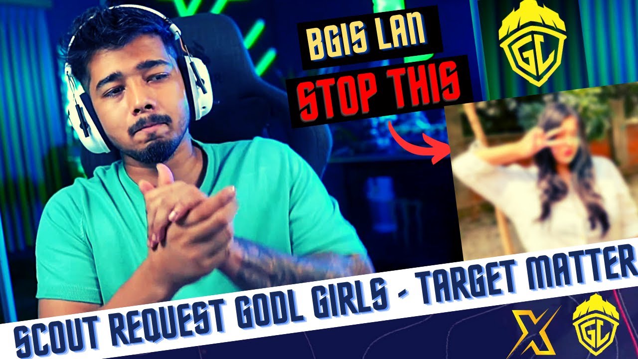 Scout Request Godlike Girls 😱 BGMI LAN BGIS 😍 - YouTube