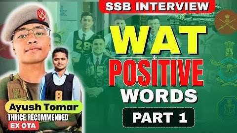 Positive Words Part-1 by Ayush Tomar (Ex-OTA) | SSB Interview 