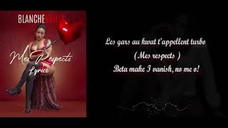 Blanche Bailly   Mes Respects Lyrics by Jordan