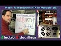 EB_#146 Modification d'une Alimentation de PC en Alimentation Variable, Partie 1