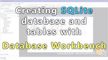 Database Workbench - creating SQLite database and tables