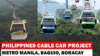 Cable Car | Marikina - Pasig | La Union - Baguio | Caticlan - Boracay