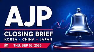 Northeast Asia Markets Diverge: Korea & China Hold Up as Japan Slips | AJP Closing Brief