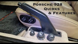 Quirks & Features of my 1985 Porsche 928 S Euro