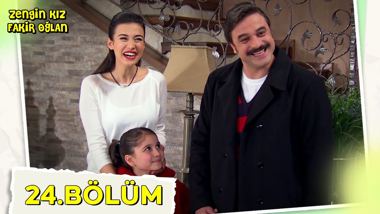 Zengin Kız Fakir Oğlan 24. Bölüm 