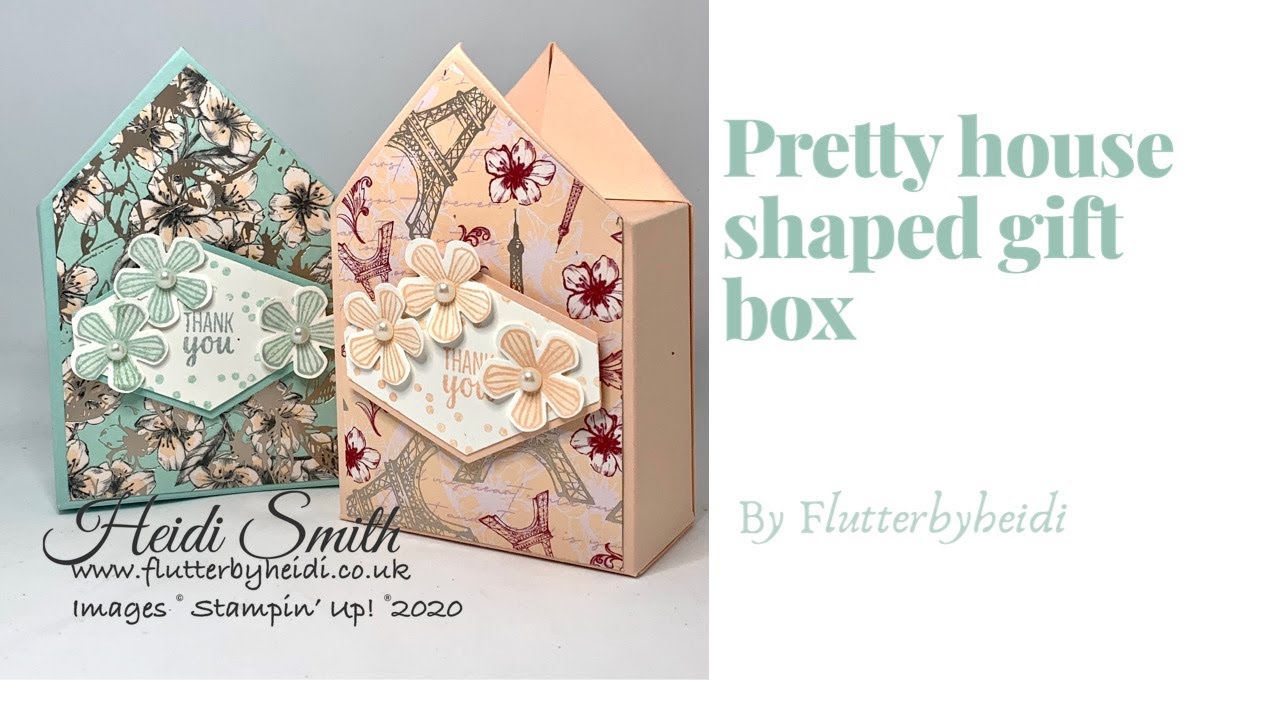 Gift Box #40 How to make a House Shaped Treat Box for Choccy Scoffy ...
