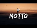 NF MOTTO Lyrics NF MOTTO Lyrics